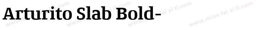 Arturito Slab Bold字体转换